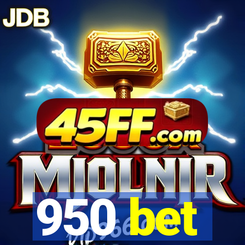 950 bet